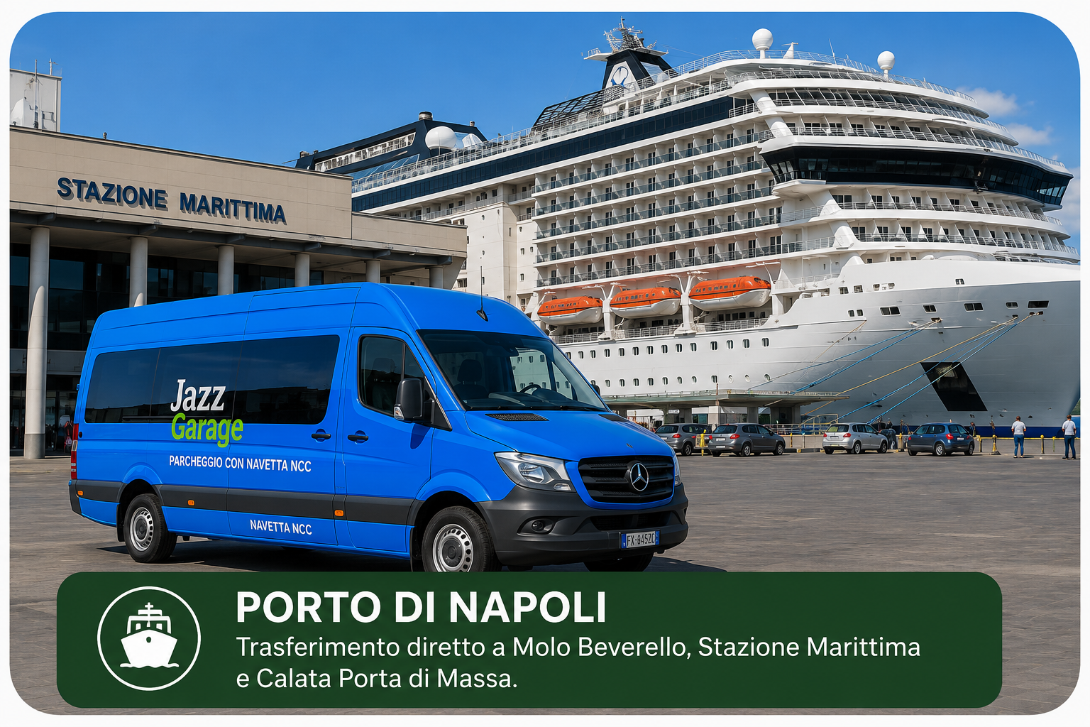 Jazz Garage con navetta NCC per il Porto di Napoli
